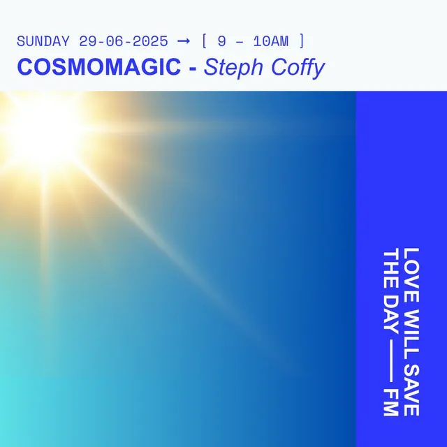 2025-06-29 Cosmomagic | LWSTD-FM